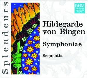 DHM Splendeurs: Bingen: Symphoniae - Hildegard von Bingen