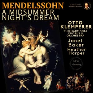 Mendelssohn: A Midsummer Night’s Dream by Otto Klemperer - Felix Mendelssohn