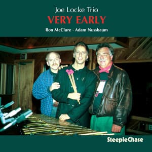 Very Early - Joe Locke