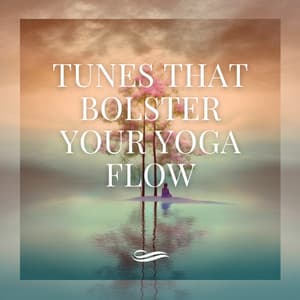 Tunes That Bolster Your Yoga Flow - Re-Relaxation