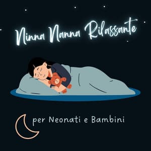 Ninna nanna rilassante per neonati e bambini - Ninna Nanna Sogno