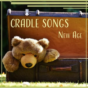 Cradle Songs: New Age – Soothing Lullaby for Baby Sleep, Rest Therpy & Long Dreaming, Inner Silence & Quiet Night - Baby Lullaby Zone