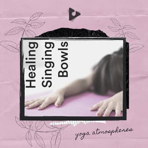 Healing Singing Bowls - Yoga Music ASMR