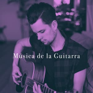 Música de la Guitarra - Afternoon Acoustic