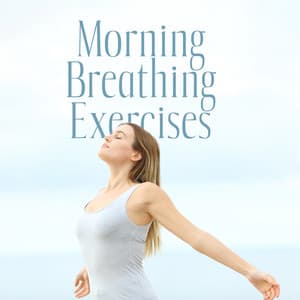 Morning Breathing Exercises: Mindfulness Meditation, Focus, Calm & Mental Clarity - Sound Therapy Revolution