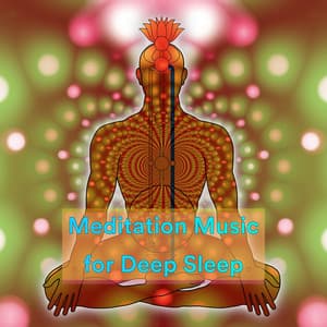 Meditation Music for Deep Sleep - Sleeping Music