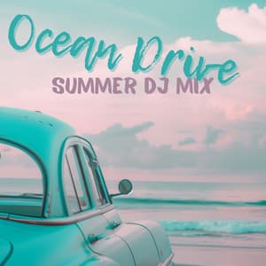 Ocean Drive: Summer Dj Mix, Tech House Electro Lounge , Beach Mode, Sunset Vibe - Electronic Music Zone