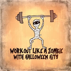 Workout Like a Zombie With Halloween Hits - Dance Hits 2014