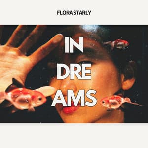 In Dreams: Moments Dreaming Away - Flora Starly