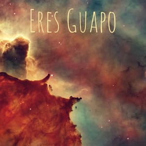 Eres Guapo - Musica para Dormir Dream House