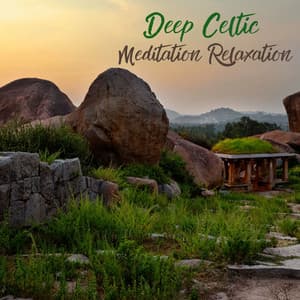 Deep Celtic Meditation Relaxation - World of Celtic Music