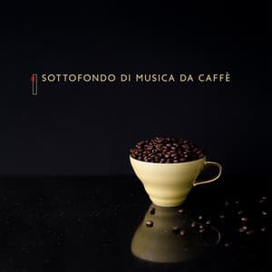 Sottofondo di musica da caffè: Piano Jazz Musica strumentale per caffè - Strumentale Jazz Collezione