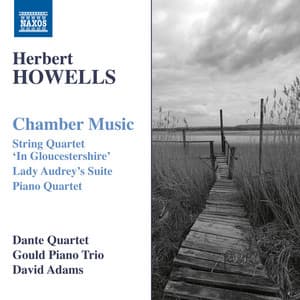 Howells: Chamber Music - Herbert Howells