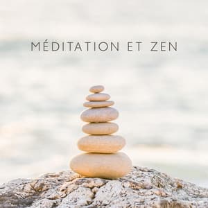 Meditation & Zen: Tranquil Healing, Raise Your Frequency - Musique Zen!
