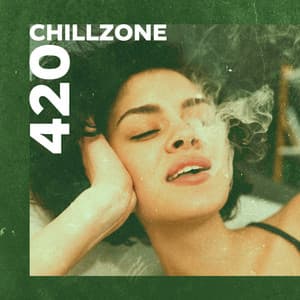 420 CHILLZONE – LoFi Beats For Some Mary Jane Memories - XtravaganT ScottY