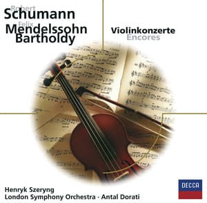 Schumann, Mendelssohn: Violin Concertos in D minor - Violin Concerto in E minor - Henryk Szeryng