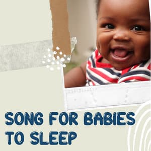 Songs For Babies To Sleep - Lullaby Music For Babies To Sleep