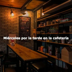 Miércoles por la tarde en la cafetería - Jazz Rilassante Retro