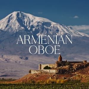 Armenian Oboe – Duduk Spiritual Music - Arabic Instrumentals