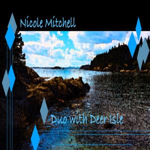 Duo with Deer Isle - Nicole Mitchell