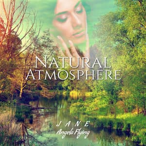 Natural Atmosphere - Jane - Angela Flying