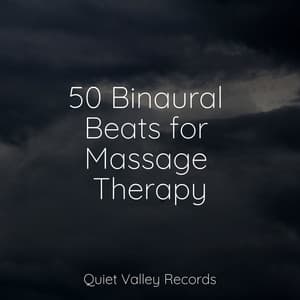50 Binaural Beats for Massage Therapy - Sleep Rain