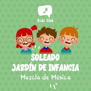 Soleado Jardín de Infancia Mezcla de Música - Zumoberry