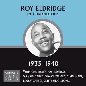 Complete Jazz Series 1935 - 1940 - Roy Eldridge