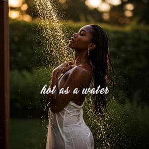 Hot As a Water - Dj D'Mondo