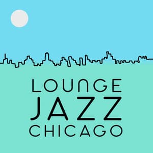 Lounge Jazz Chicago - Lounge