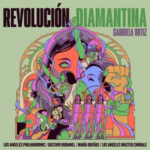 Gabriela Ortiz: Revolución diamantina - Gabriela Ortiz