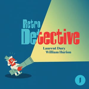 Retro Detective - Laurent Dury