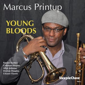 Young Bloods - Marcus Printup