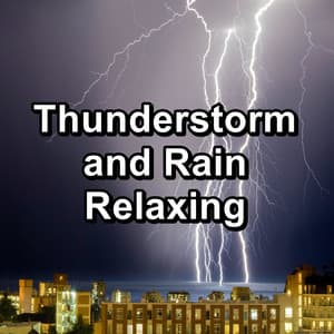Thunderstorm and Rain Relaxing - #Sleepy Rain