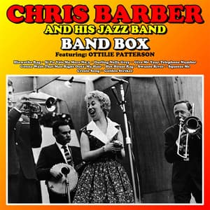 Chris Barber and his Jazz Band : Band Box - Chris Barber's Jazz Band