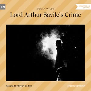 Lord Arthur Savile's Crime - Bryan Godwin