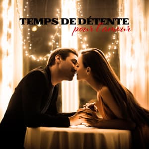 Temps de détente pour l'amour - Oasis de musique jazz relaxant