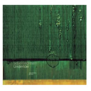 Undertow - Sidsel Endresen