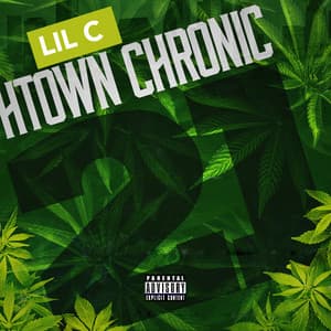 H-Town Chronic 21 - Lil C