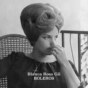 Boleros - Blanca Rosa Gil