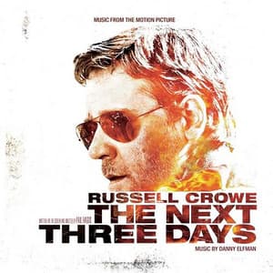 The Next Three Days - Danny Elfman