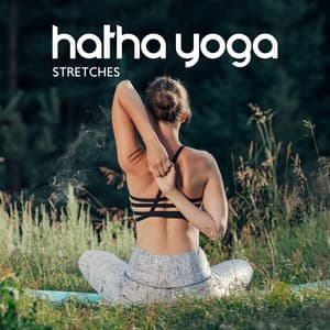 Hatha Yoga Stretches - Healing Yoga Meditation Music Consort