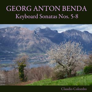 Georg Anton Benda: Keyboard Sonatas Nos. 5-8 - Jiří Antonín Benda