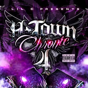 H-Town Chronic 4 - Lil C