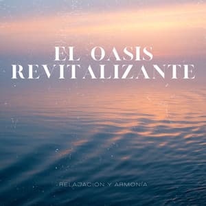 El Oasis Revitalizante: Terapia de Sonido para Renovación y Masaje de Tejido Profundo - Relajación y Armonía