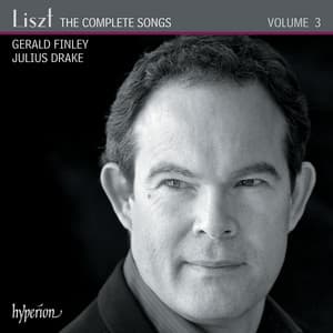 Liszt: The Complete Songs, Vol. 3 - Franz Liszt