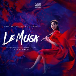 Le Musk - A.R. Rahman