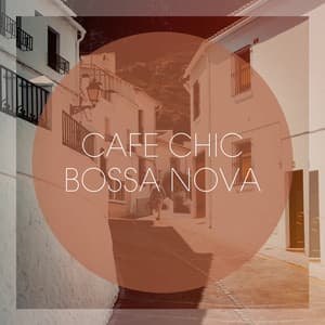 Café Chic Bossa Nova - Bar Lounge