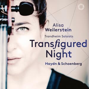 Transfigured Night - Alisa Weilerstein
