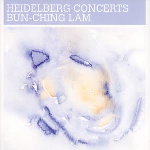 Heidelberg Concerts - Bun-Ching Lam